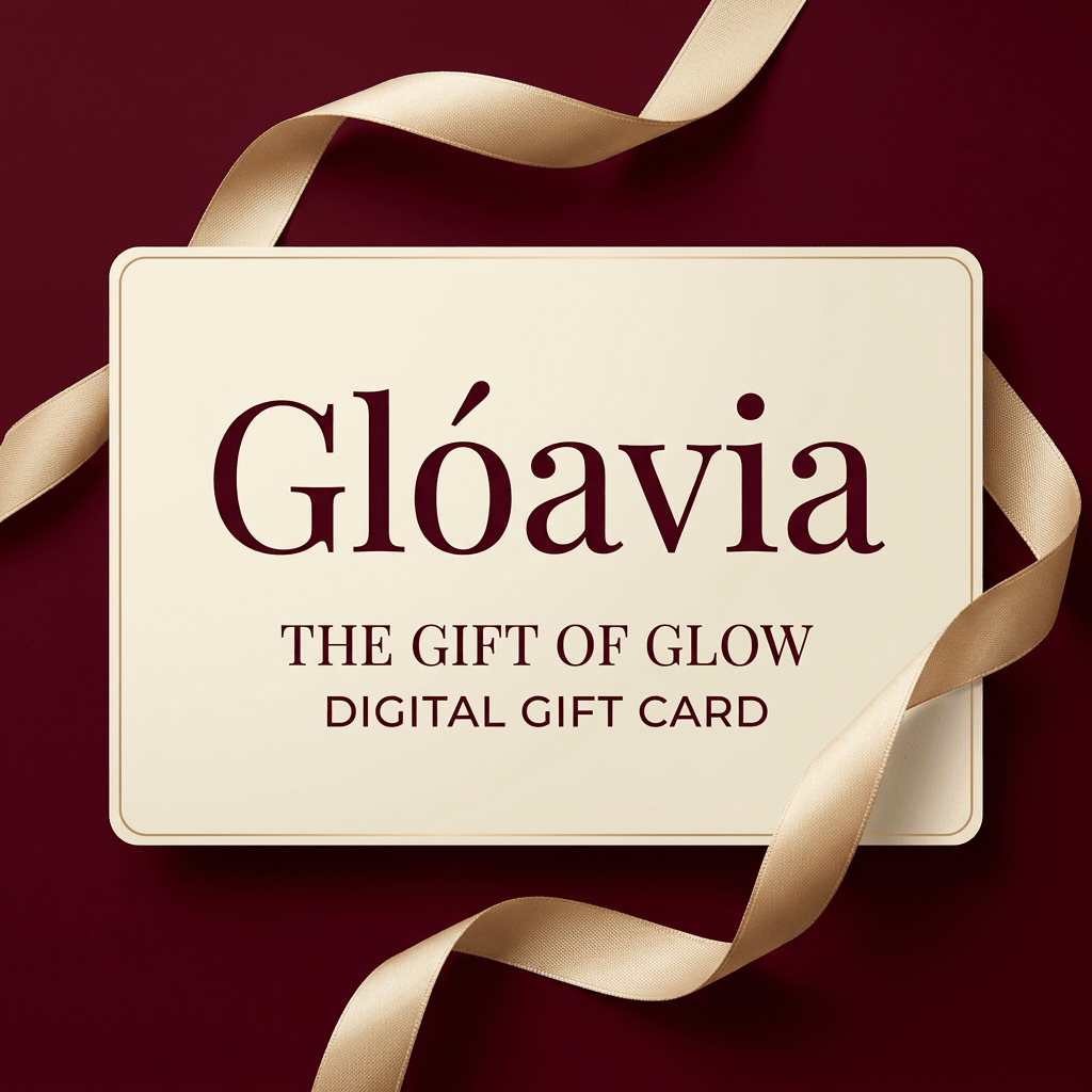 Gloavia Digital Gift Card | The Gift of Glow - Gloavia